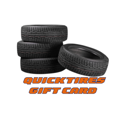 QUICKTIRES GIFT CARD